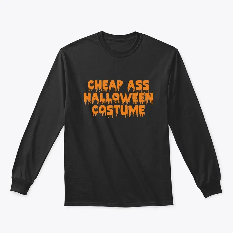 CHEAP ASS HALLOWEEN COSTUME